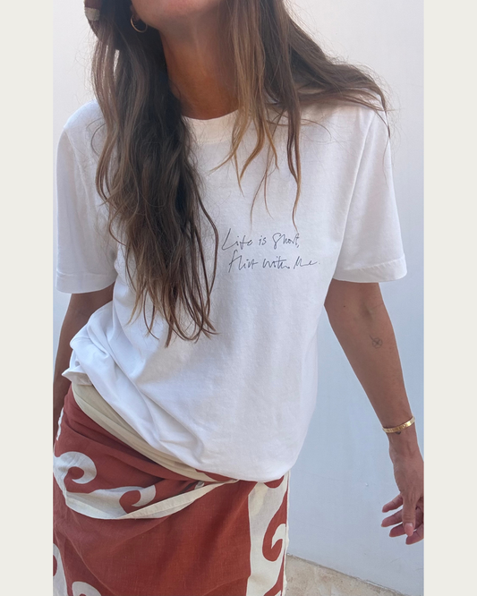 Life is short tee